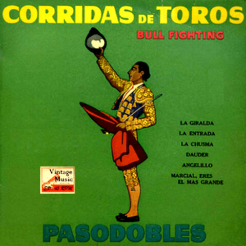 Vintage Spanish Folk Nº7- EPs Collectors "Bll Fighting" "Corridas De Toros" Pasodobles