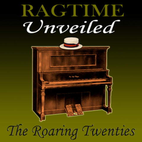 Ragtime Unveiled