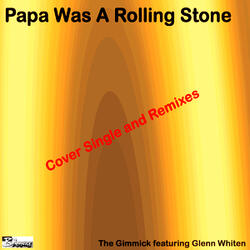 Papa Was A Rolling Stone (Hey Mama? Mix)