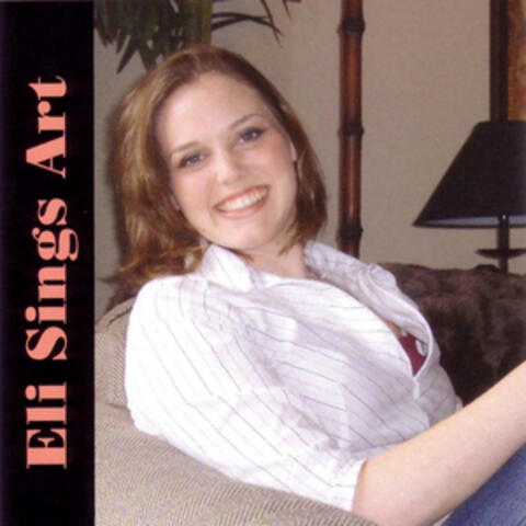 Eli Sings Art: The Songs of Art Greenhaw