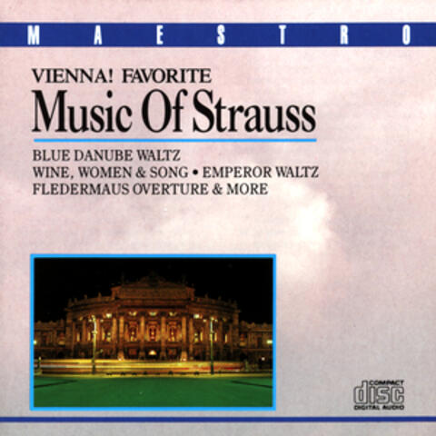 Vienna! Favorite Music Of Strauss
