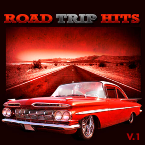 Road Trip Hits Vol. 1