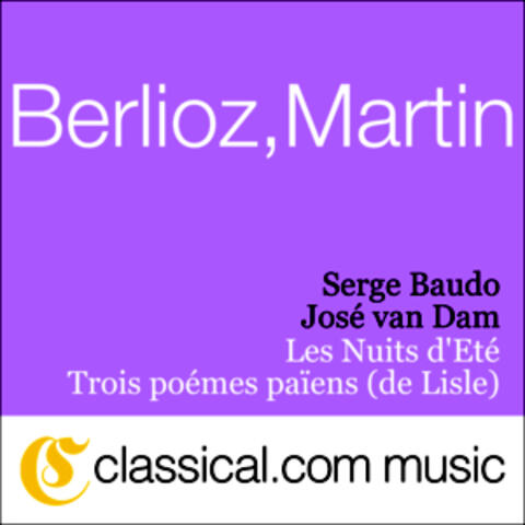 Hector Berlioz, Les Nuits D'Eté, Op. 7 (Summer Nights)