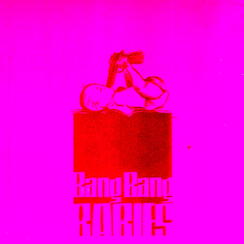 Bang Bang Babies