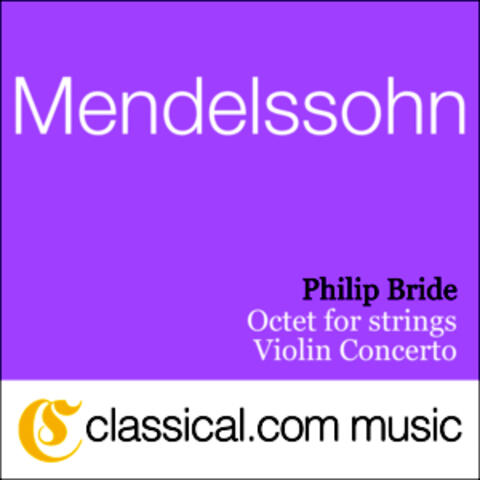 Felix Mendelssohn, Octet For Strings In E Flat Major, Op. 20