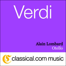 Otello - Act II Scene 3 - 'Dove guardi splendono raggi, avvampan cuori...'