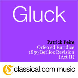 Orfeo ed Euridice - 1859 Berlioz Revision - Act III Scene 2 - Aria: 'I have lost my Eurydice...'