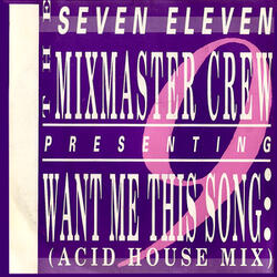 Want Me this Song (Acid House Mix)
