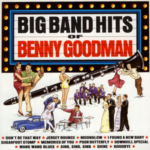 Big Band Hits of Benny Goodman