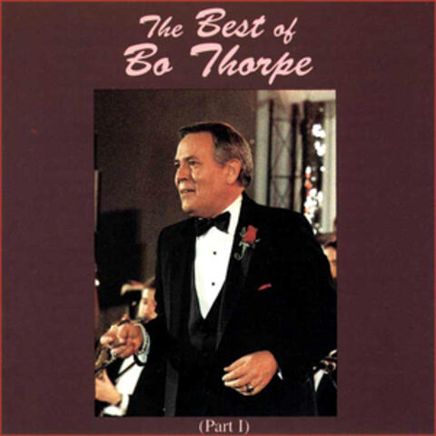 The Best of Bo Thorpe, Pt. 1