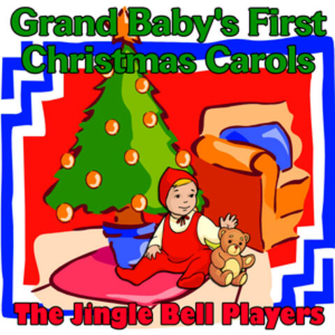 Grand Baby's First Christmas Carols