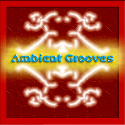 Ambient Grooves
