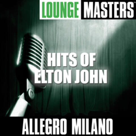 Lounge Masters: Hits of Elton John