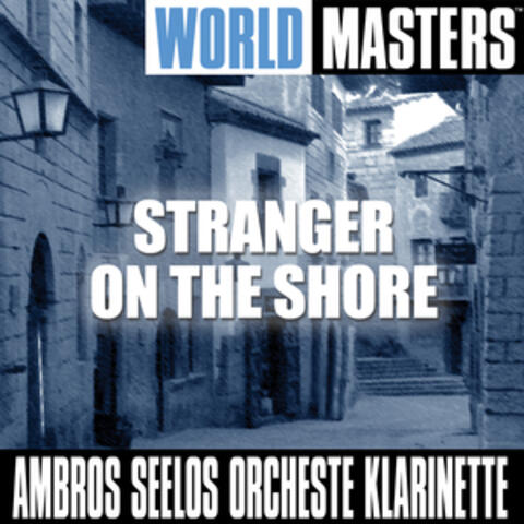 World Masters: Stranger On The Shore