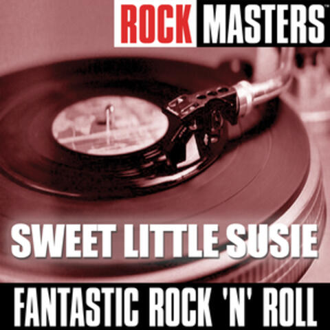 Rock Masters: Sweet Little Susie