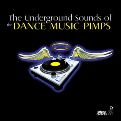 The Underground Sounds of Dance Music Pimps