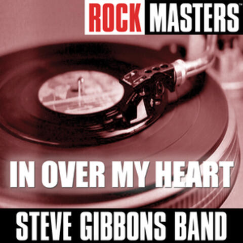 Rock Masters: In Over My Heart