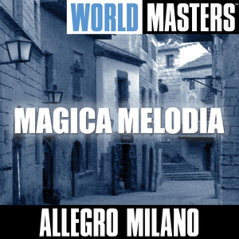 World Masters: Magica Melodia