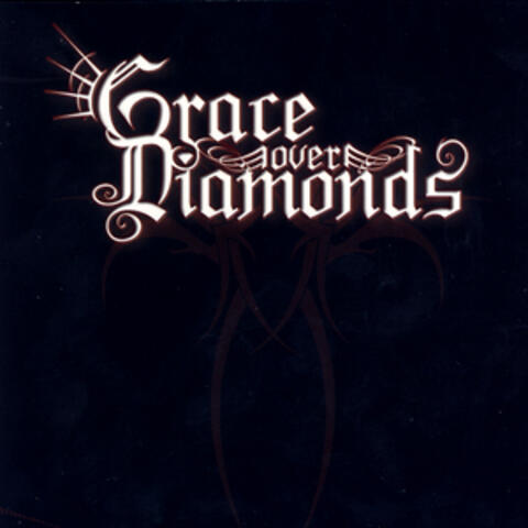 Grace Over Diamonds