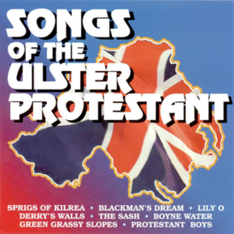 Songs Of The Ulster Protestant
