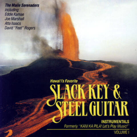 Slack Key & Steel Guitar - Volume I