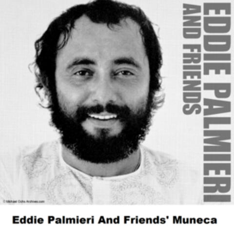 Eddie Palmieri And Friends' Muneca