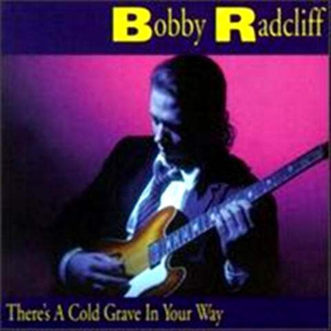 There's A Cold Grave In Your Way