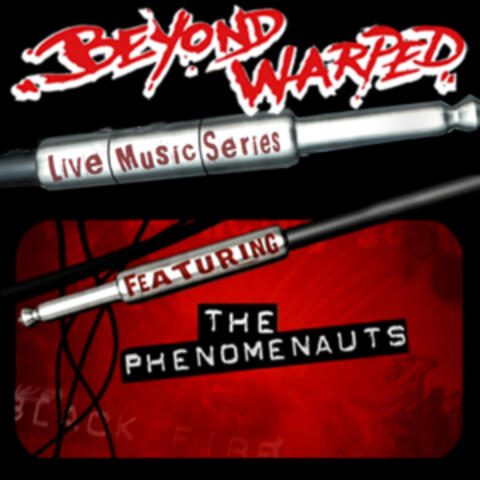 Live Music Series: Phenomenauts