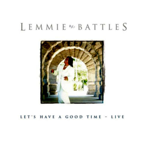 Let's Have A Good Time Live