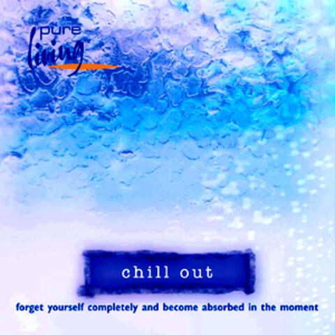 Pure Living - Chill Out