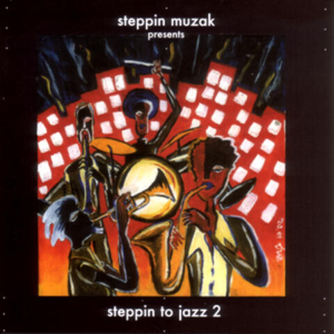 Steppin to Jazz 2