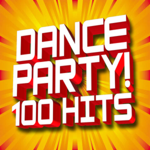 Dance Party! 100 Hits