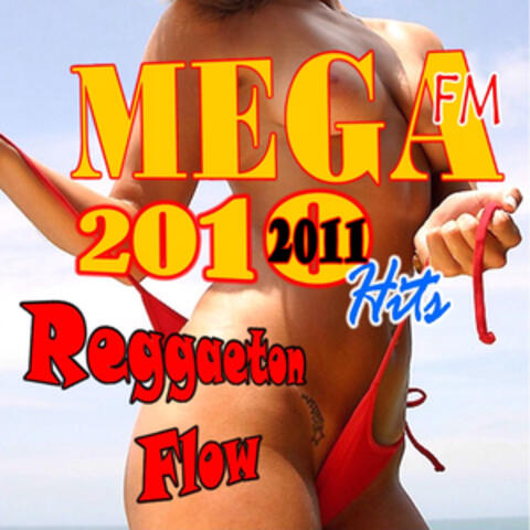Reggaeton Flow 2010 - 2011 Hits