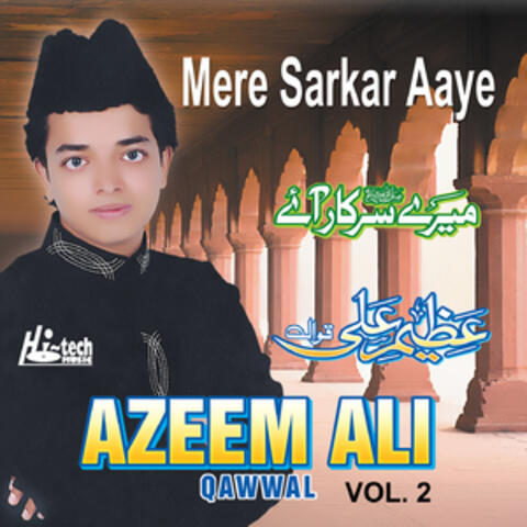 Mere Sarkar Aaye (islamic) - Vol. 2