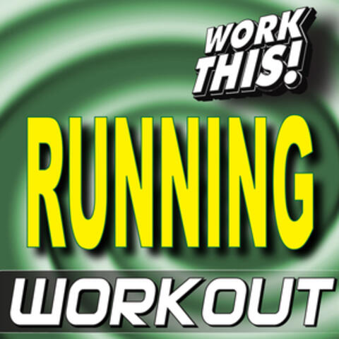 Work This! Running Workout
