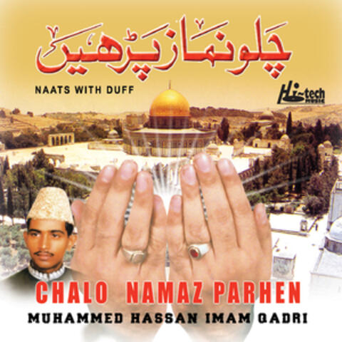 Chalo Namaz Parhen - Islamic Naats
