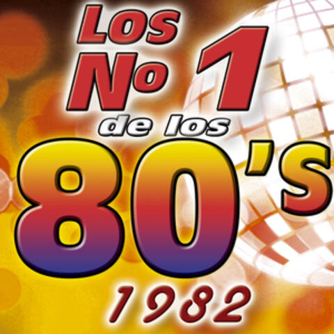 Los Numero 1 De Los 80's - 1982