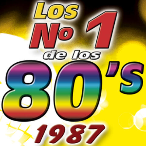 Los Numero 1 De Los 80's - 1987