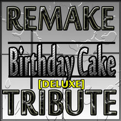 Birthday Cake Remix