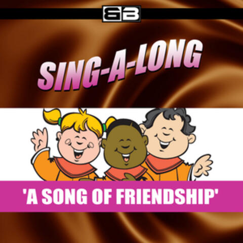 Sing-a-long: A Song of Friendship