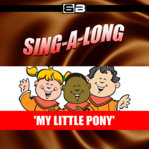 Sing-a-long: My Little Pony