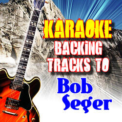 In Your Time (Originally Performed By Bob Seger)