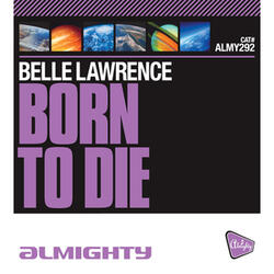 Born to Die (Almighty Boys Club Mix)