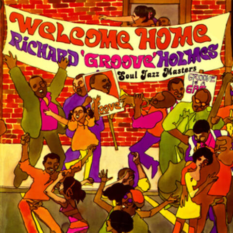 Welcome Home! Soul Jazz Masters