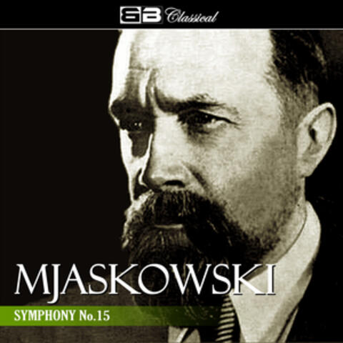 Mjaskowskij Symphony No. 15