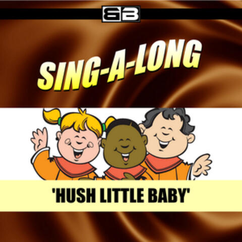 Sing-a-long: Hush Little Baby