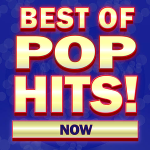 Best of Pop Hits! Now