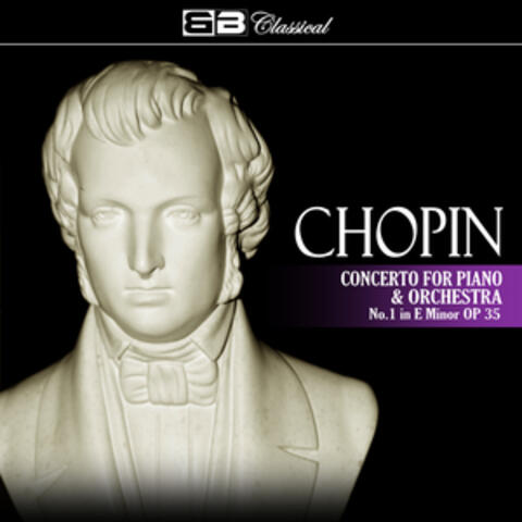 Chopin: Concerto for Piano and Orchestra No. 1