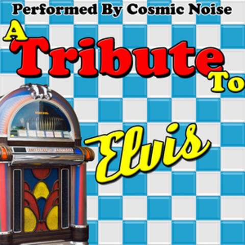 A Tribute to Elvis