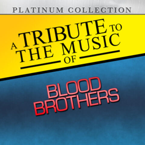 A Tribute to the Music of Blood Brothers